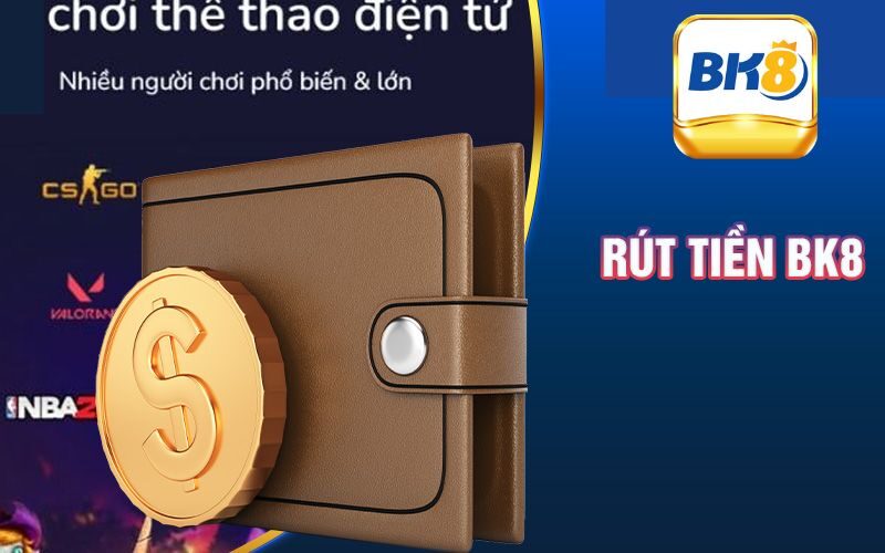 Những điều kiện cần lưu ý khi rút tiền Bk8
